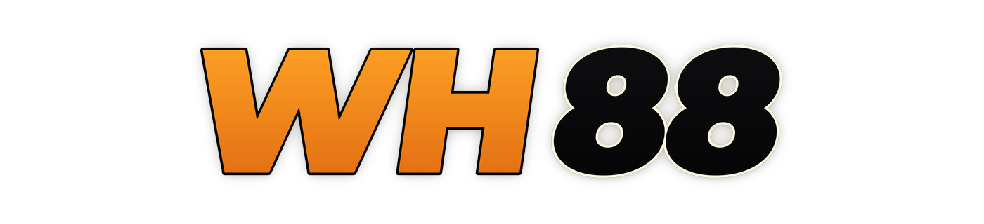 wh88 – Nhà cái cá cược trực tuyến